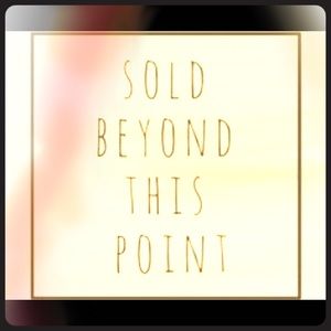 Everything beyond this point is Sold